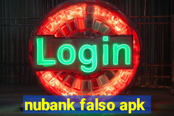 nubank falso apk